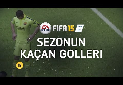 FIFA 15 Kaçan Goller