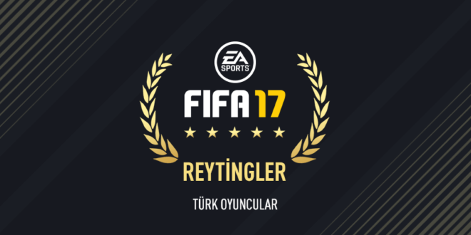 fifa17-en-iyi-turk-futbolcular