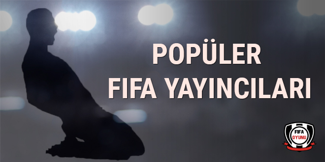 Popüler FIFA Youtube Hesapları