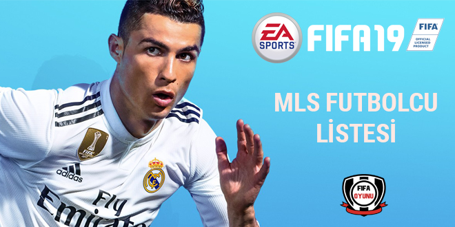 FIFA 19 - ABD Major League Soccer En İyi Futbolcular