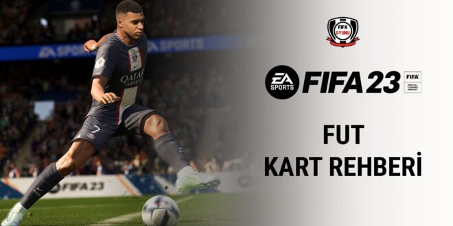 FIFA23 Ultimate Team Futbolcu Kart Ögeler Rehberi